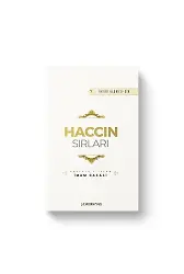 Haccın Sırları - İhyau Ulumiddin - İmam Gazali