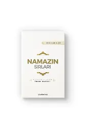 Namazın Sırları - İhyau Ulumiddin - İmam Gazali