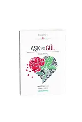 Aşk Ve Gül - Gülşenname - Kemal Yavuz
