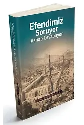 Efendimiz Sav. Soruyor Ashap Cevaplıyor - Siraceddin Önlüer