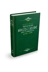 Arifler Sultanı Bayezidi Bistami - Düstürül Cumhur - Ahmed B. Hüseyin El-Harakani