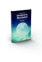 Peygamber Efendimizin Sav. Mucizeleri - Muhammed Sadık Hamidi