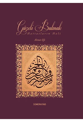 Güzeli Bulmak - Ahmet Efe