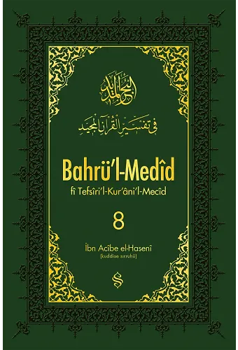 Bahrül Medid 8.Cilt - İbn Acibe El-Haseni