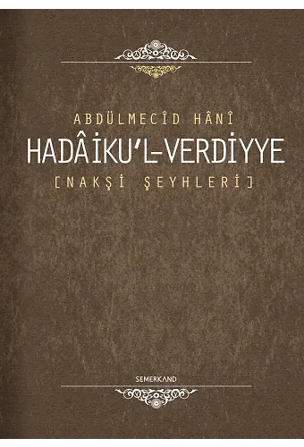 Hadaikul Verdiyye - Nakşibendi Şeyhleri - Abdülmecid Hani