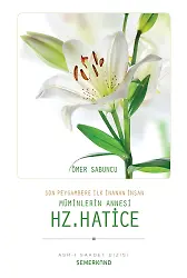 Hz. Hatice Ra. - Ömer Sabuncu