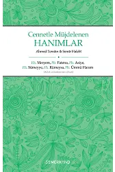 Cennetle Müjdelenen Hanımlar - Ahmed Temam - Semir Halebi