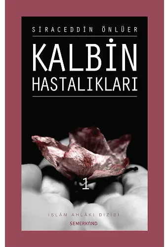Kalbin Hastalıkları 1 - Siraceddin Önlüer