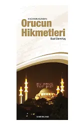Orucun Hikmetleri - A. Suat Demirtaş