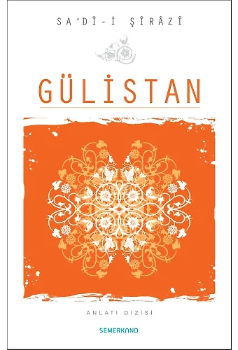 Gülistan - Sadi Şirazi