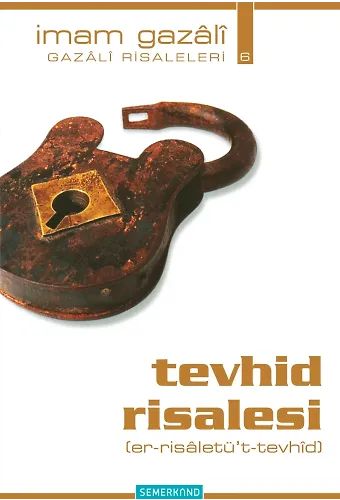 Tevhid Risalesi - İmam Gazali