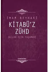 Kitabüz Zühd - İmam Beyhaki