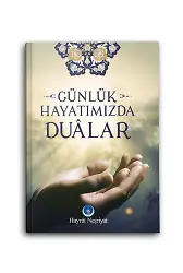 Günlük Hayatımızda Dualar