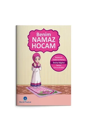 Benim Namaz Hocam (Kızlar Ve Hanefiler İçin)
