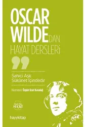 Oscar Wilde’dan Hayat Dersleri