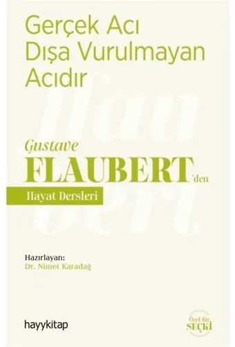 Gerçek Acı Dışa Vurulmayan Acıdır