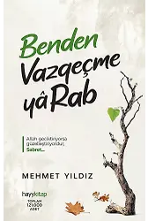 Benden Vazgeçme Ya Rab