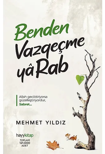 Benden Vazgeçme Ya Rab
