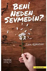 Beni Neden Sevmedin?
