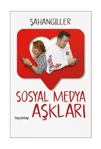 Sosyal Medya Aşkları
