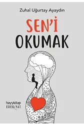 Sen’i Okumak