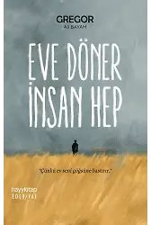 Eve Döner İnsan Hep