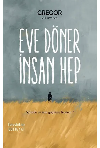 Eve Döner İnsan Hep