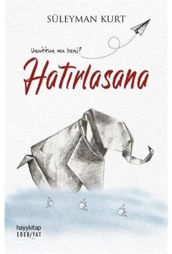 Hatırlasana