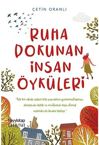 Ruha Dokunan İnsan Öyküleri