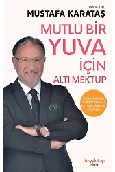 Mutlu Bir Yuva İçin Altı Mektup
