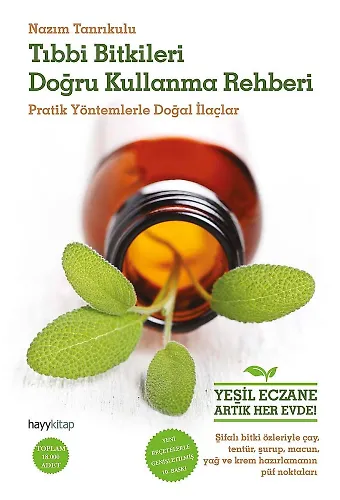 Tıbbi Bitkileri Doğru Kullanma Rehberi