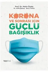 Korona Ve Sonrası İçin Güçlü Bağışıklık