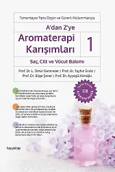 A’dan Z’ye Aromaterapi Karışımları - 1