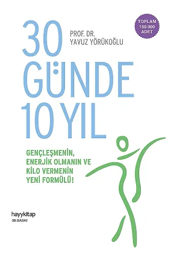 30 Günde 10 Yıl