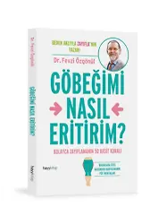 Göbeğimi Nasıl Eritirim?