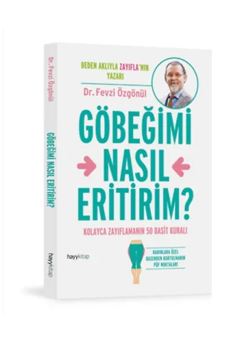Göbeğimi Nasıl Eritirim?