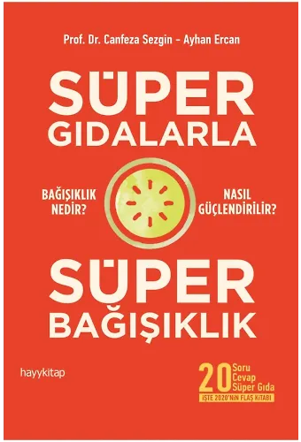 Süper Gıdalarla Süper Bağışıklık