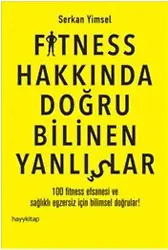 Fitness Hakkında Doğru Bilinen Yanlışlar