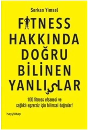 Fitness Hakkında Doğru Bilinen Yanlışlar