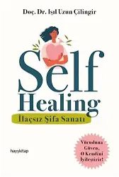 Self Healing - İlaçsız Şifa Sanatı