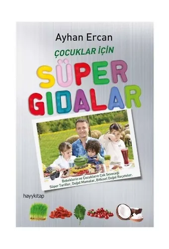 Çocuklar İçin Süper Gıdalar