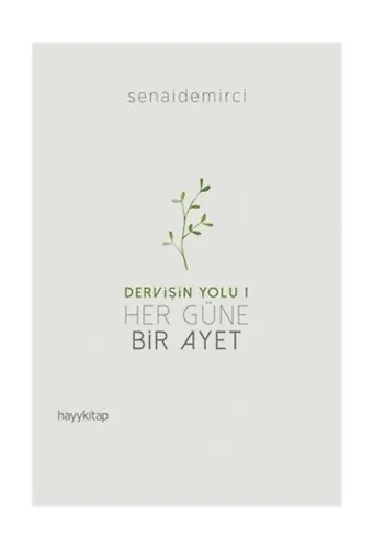 Her Güne Bir Ayet - Dervişin Yolu 1