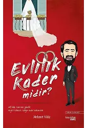 Evlilik Kader Midir?