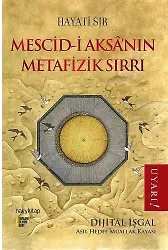 Mescidi Aksa'nın Metafizik Sırrı