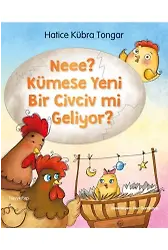Neee? Kümese Yeni Bir Civciv Mi Geliyor?