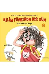 Zuzu İle Allah’ın İsimlerini Öğreniyorum 3 Bilim Fuarında Bir Gün