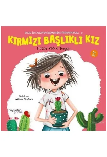 Zuzu İle Allah’ın İsimlerini Öğreniyorum 2 Kırmızı Başlıklı Kız