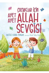 Çocuklar İçin Ayet Ayet Allah Sevgisi