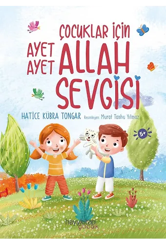 Çocuklar İçin Ayet Ayet Allah Sevgisi