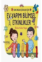 Canı Sıkılan Çocuklar İçin Ev Yapımı Bilimsel Etkinlikler